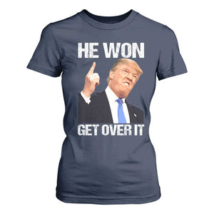 Trump Won 2024 T Shirt For Women Get Over It 45 47th President TS10 Navy Print Your Wear