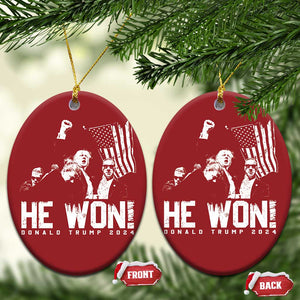 Donald Trump Won 2024 Christmas Ornament He Won Fear Not American Hero Fight Fight Fight TS10 Oval Red Print Your Wear