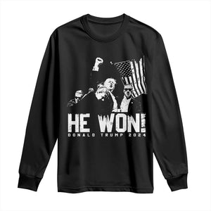 Donald Trump Won 2024 Long Sleeve Shirt He Won Fear Not American Hero Fight Fight Fight TS10 Black Print Your Wear