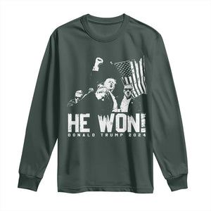 Donald Trump Won 2024 Long Sleeve Shirt He Won Fear Not American Hero Fight Fight Fight TS10 Dark Forest Green Print Your Wear