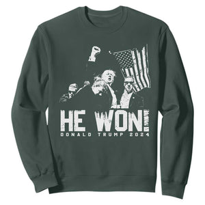 Donald Trump Won 2024 Sweatshirt He Won Fear Not American Hero Fight Fight Fight TS10 Dark Forest Green Print Your Wear