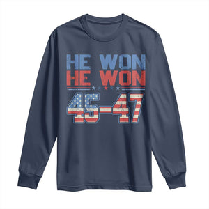 Trump 2024 Long Sleeve Shirt He Won Retro 45 47 Vintage American Flag TS10 Navy Print Your Wear