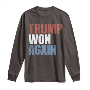 Trump Won Again 2024 Long Sleeve Shirt Retro 45 47 President Vintage 4547 TS10 Dark Chocolate Print Your Wear