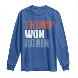 Trump Won Again 2024 Long Sleeve Shirt Retro 45 47 President Vintage 4547 TS10 Royal Blue Print Your Wear