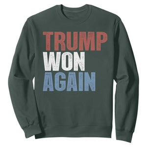 Trump Won Again 2024 Sweatshirt Retro 45 47 President Vintage 4547 TS10 Dark Forest Green Print Your Wear