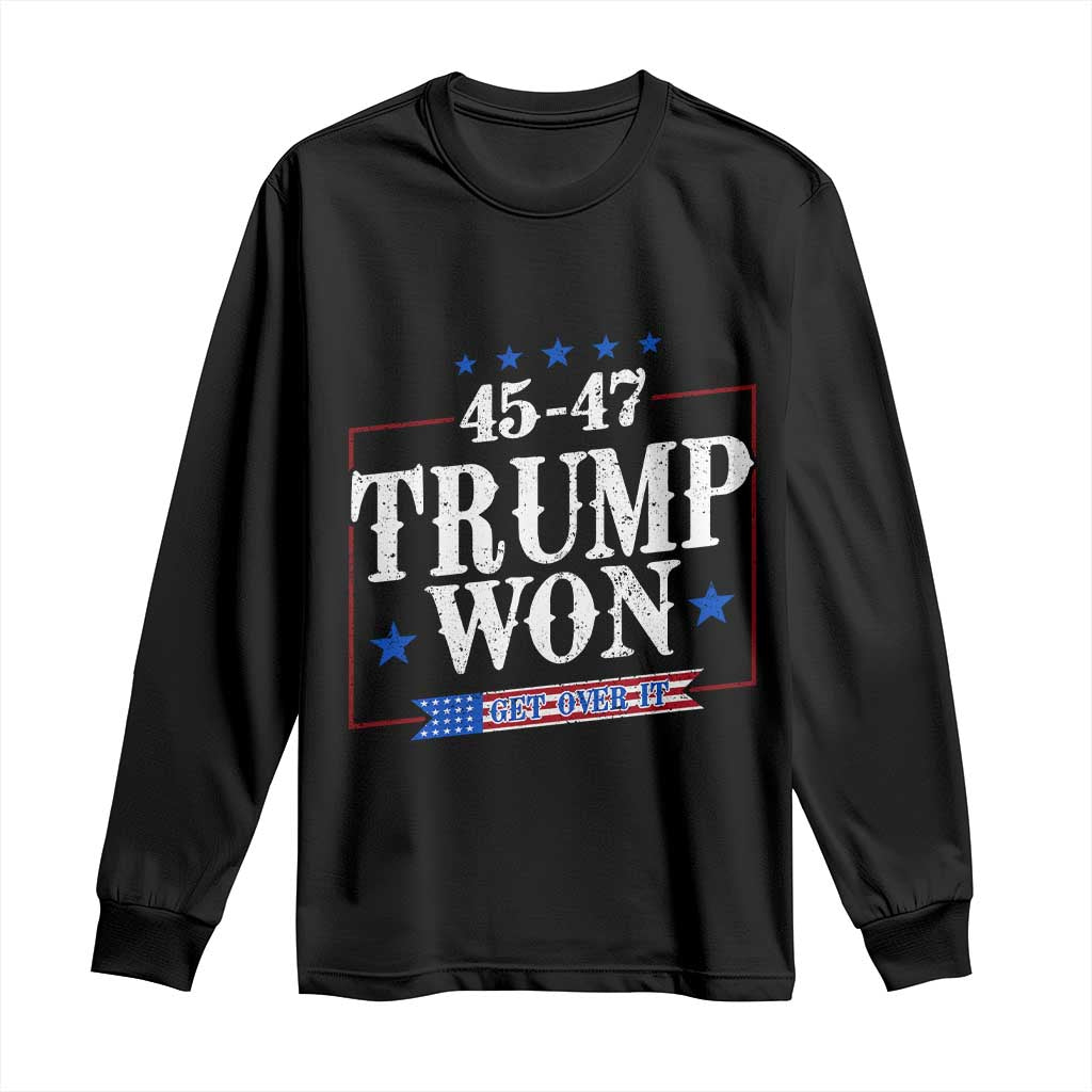 Trump 2024 Long Sleeve Shirt He Won Get Over it Gifts For Trump Supporter TS10 Black Print Your Wear