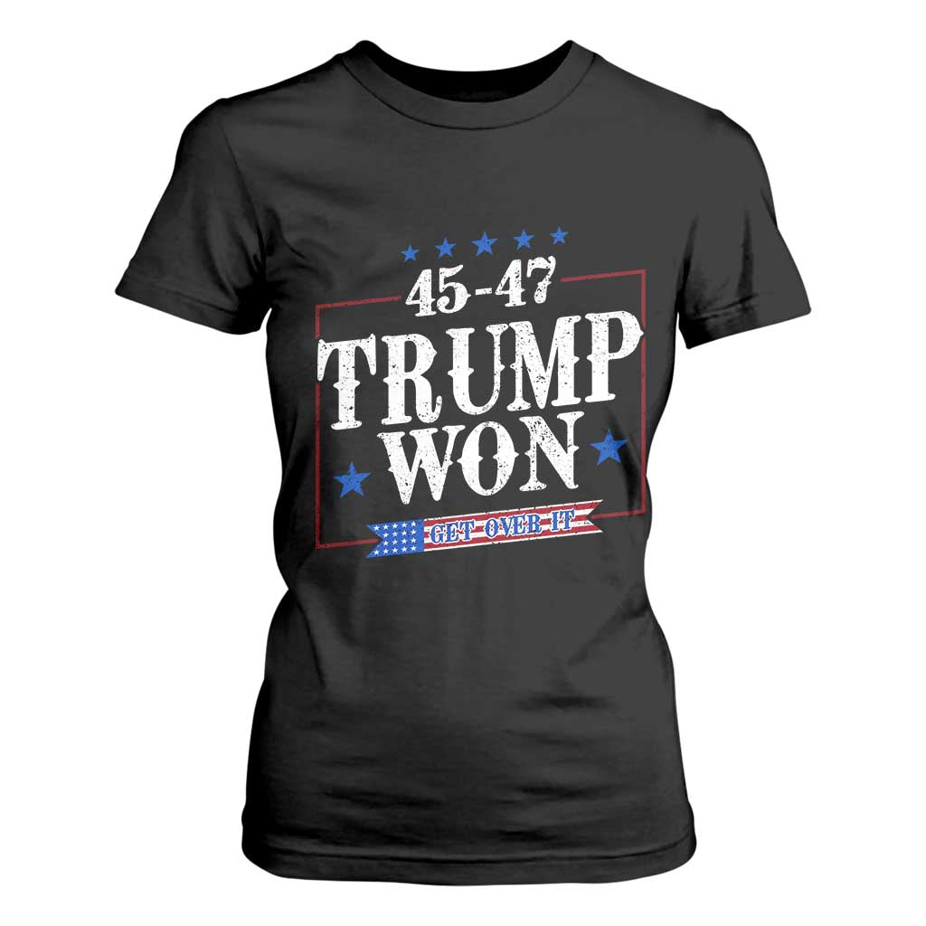 Trump 2024 T Shirt For Women He Won Get Over it Gifts For Trump Supporter TS10 Black Print Your Wear