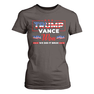 Trump Vance T Shirt For Women Outlaw Hillbilly Won We Did It Bruh 2024 Election TS10 Dark Chocolate Print Your Wear