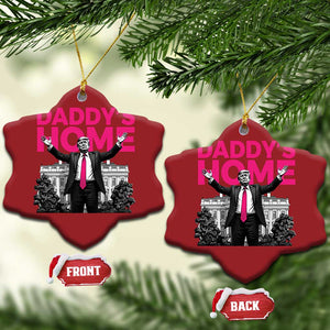 Daddy's Home Trump Christmas Ornament Funny White House Trump Pink 2024 TS10 Snow Flake Red Print Your Wear