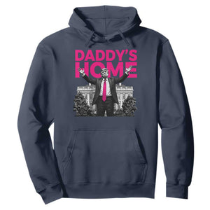 Daddy's Home Trump Hoodie Funny White House Trump Pink 2024 TS10 Navy Print Your Wear