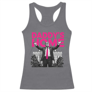 Daddy's Home Trump Racerback Tank Top Funny White House Trump Pink 2024 TS10 Charcoal Print Your Wear