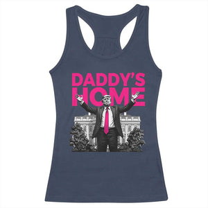 Daddy's Home Trump Racerback Tank Top Funny White House Trump Pink 2024 TS10 Navy Print Your Wear