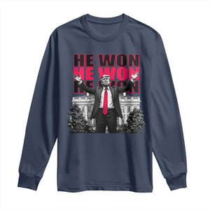 Daddy's Home Trump Won Long Sleeve Shirt White House He Won 2024 TS10 Navy Print Your Wear