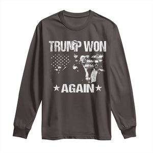 Trump Won 2024 Long Sleeve Shirt Donald Trump Won Again 45 47 President 2024 US Election TS10 Dark Chocolate Print Your Wear