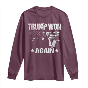 Trump Won 2024 Long Sleeve Shirt Donald Trump Won Again 45 47 President 2024 US Election TS10 Maroon Print Your Wear