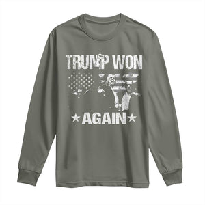 Trump Won 2024 Long Sleeve Shirt Donald Trump Won Again 45 47 President 2024 US Election TS10 Military Green Print Your Wear