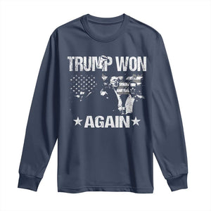 Trump Won 2024 Long Sleeve Shirt Donald Trump Won Again 45 47 President 2024 US Election TS10 Navy Print Your Wear