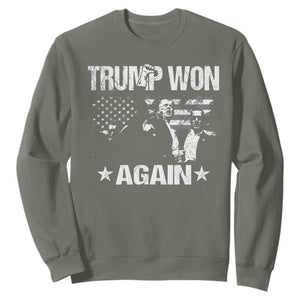 Trump Won 2024 Sweatshirt Donald Trump Won Again 45 47 President 2024 US Election TS10 Military Green Print Your Wear