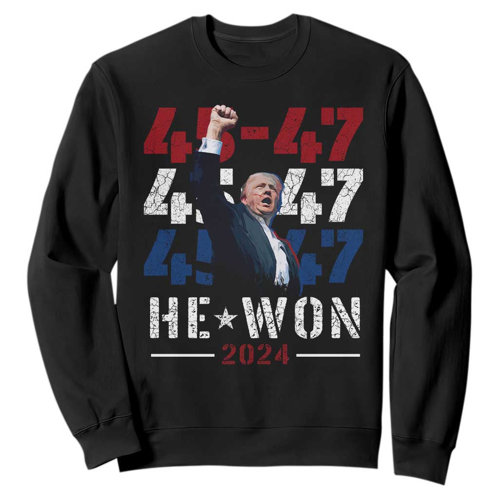 Trump Won 2024 Sweatshirt President 47th 45 47 Trump Wins TS10 Black Print Your Wear