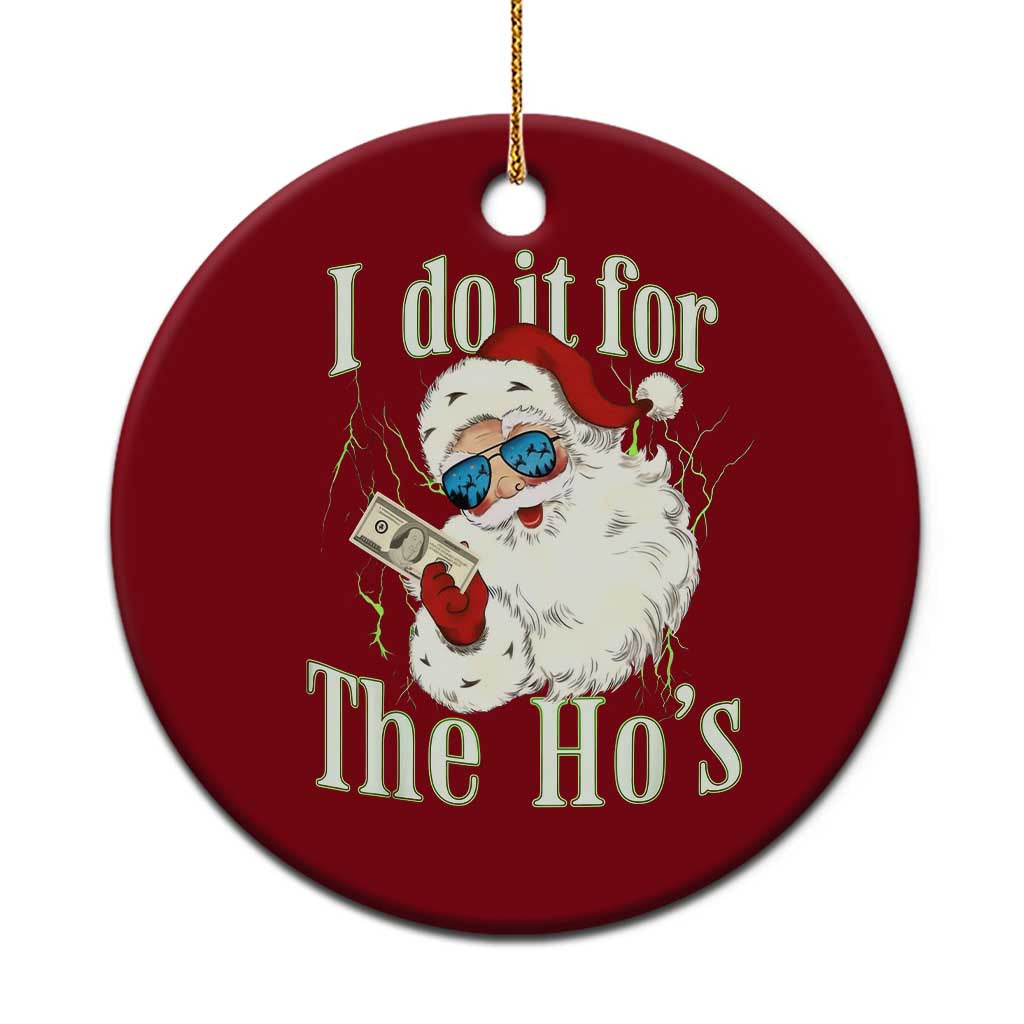 I Do It For The Hos Ceramic Ornament Rude Offensive Christmas Santa Face Retro Bootleg TS10 1pc Red Print Your Wear