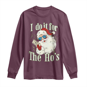 I Do It For The Hos Long Sleeve Shirt Rude Offensive Christmas Santa Face Retro Bootleg TS10 Maroon Print Your Wear