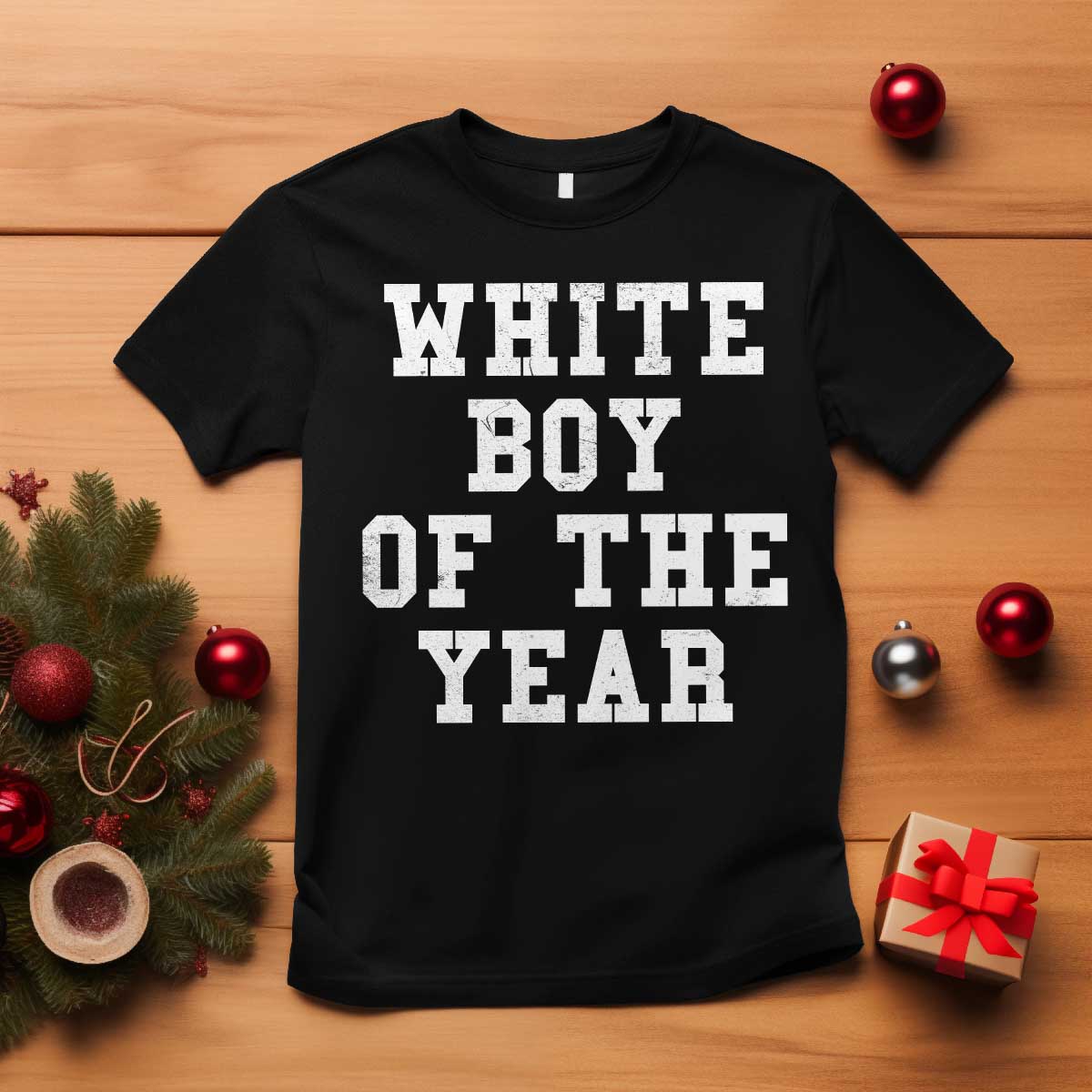 White Boy Of The Year T Shirt Funny Gift For Him TS10 Black Print Your Wear