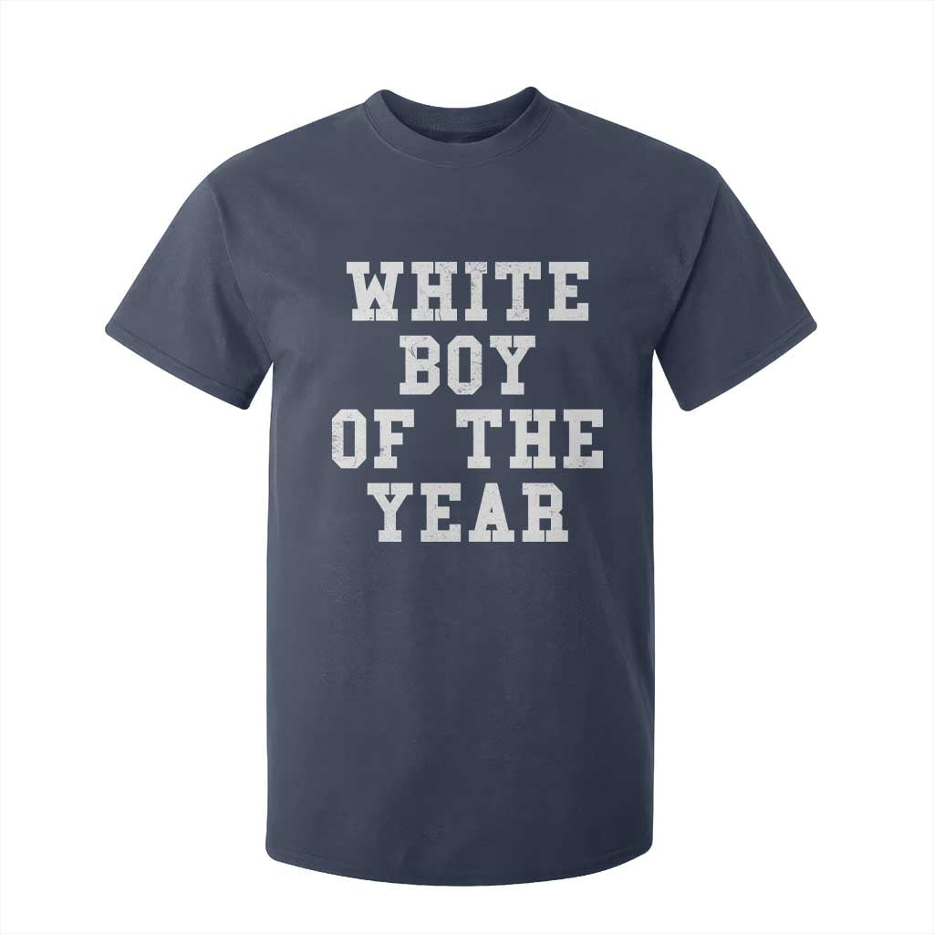White Boy Of The Year T Shirt For Kid Funny Gift For Him TS10 Navy Print Your Wear