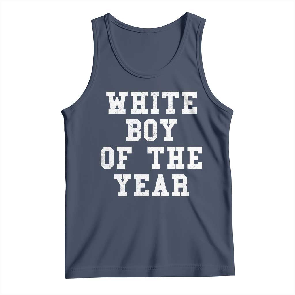 White Boy Of The Year Tank Top Funny Gift For Him TS10 Navy Print Your Wear