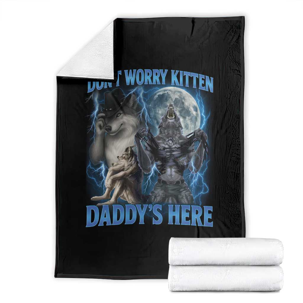 Funny Alpha Wolf Throw Blanket Don't Worry Kitten Daddy's Here 90s Vintage Bootleg TS10 Black Print Your Wear