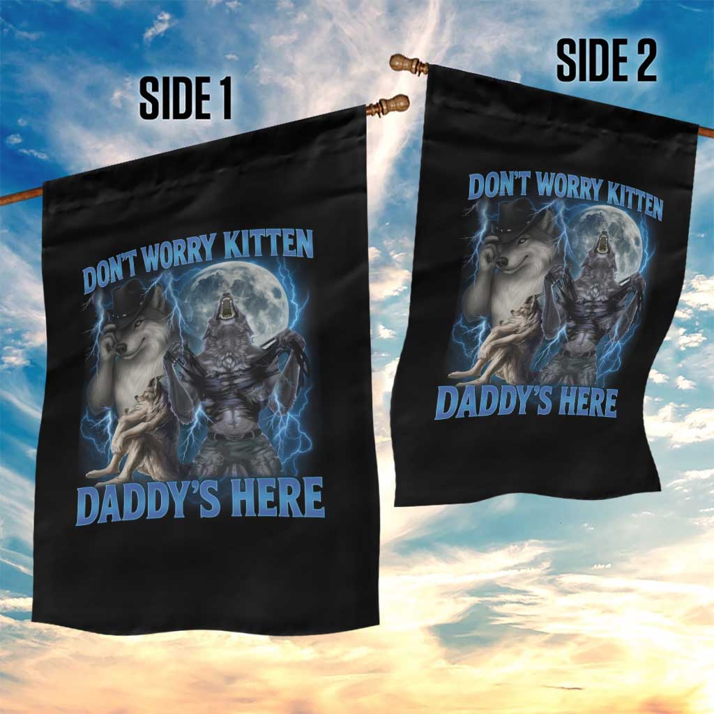 Funny Alpha Wolf Garden Flag Don't Worry Kitten Daddy's Here 90s Vintage Bootleg TS10 Print Your Wear
