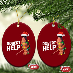 Marcus The Worm Christmas Ceramic Ornament Robert Help Internet Weirdcore Brainrot Humor TS10 Print Your Wear