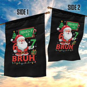 67 Teacher Christmas Garden Flag Santa Six Seven Meme Math Equation Bruh TS10 Print Your Wear