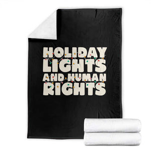 Holiday Lights Human Rights Christmas Throw Blanket TS10 Black Print Your Wear