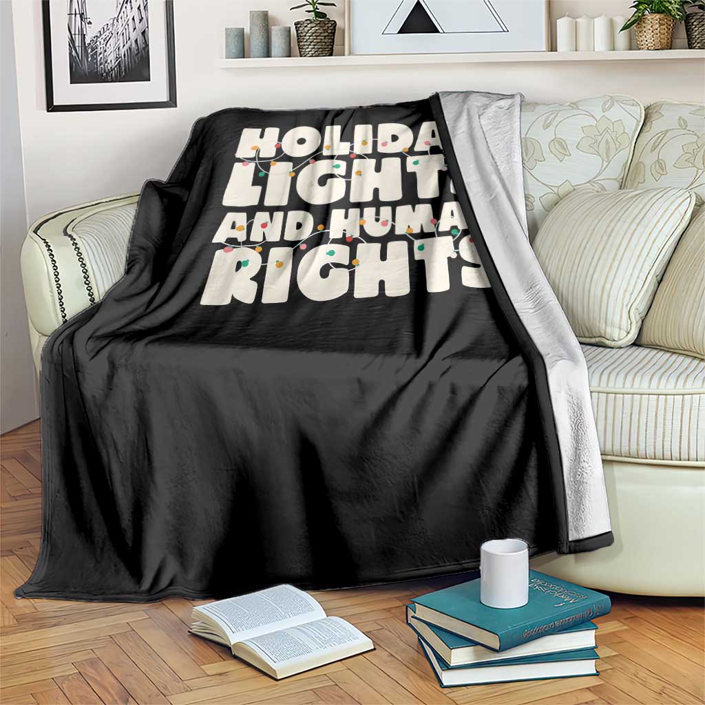 Holiday Lights Human Rights Christmas Throw Blanket TS10 Print Your Wear