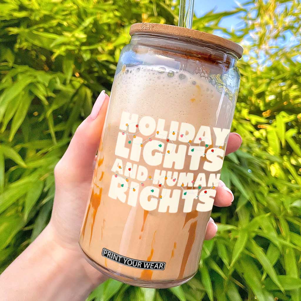 Holiday Lights Human Rights Christmas Glass Can TS10 Black Print Your Wear