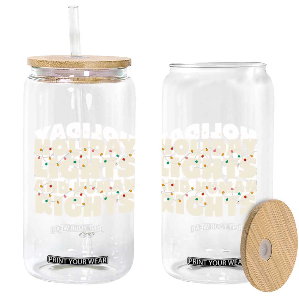Holiday Lights Human Rights Christmas Glass Can TS10 Print Your Wear