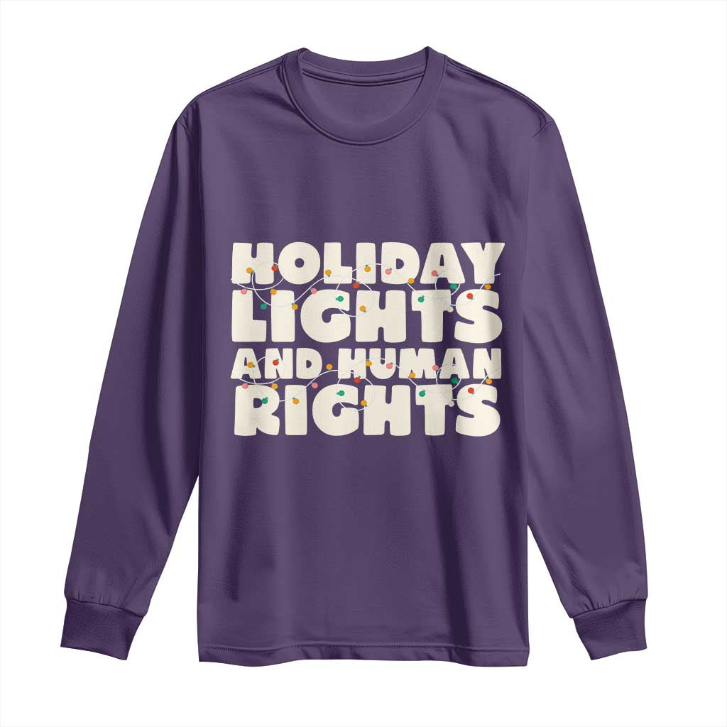Holiday Lights Human Rights Christmas Long Sleeve Shirt TS10 Purple Print Your Wear