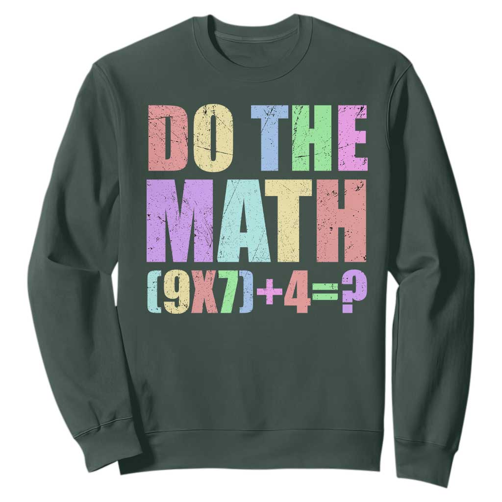 Funny Six Seven 6 7 Meme Teacher Sweatshirt Brainrot Girls Kids Teens TS10 Dark Forest Green Print Your Wear