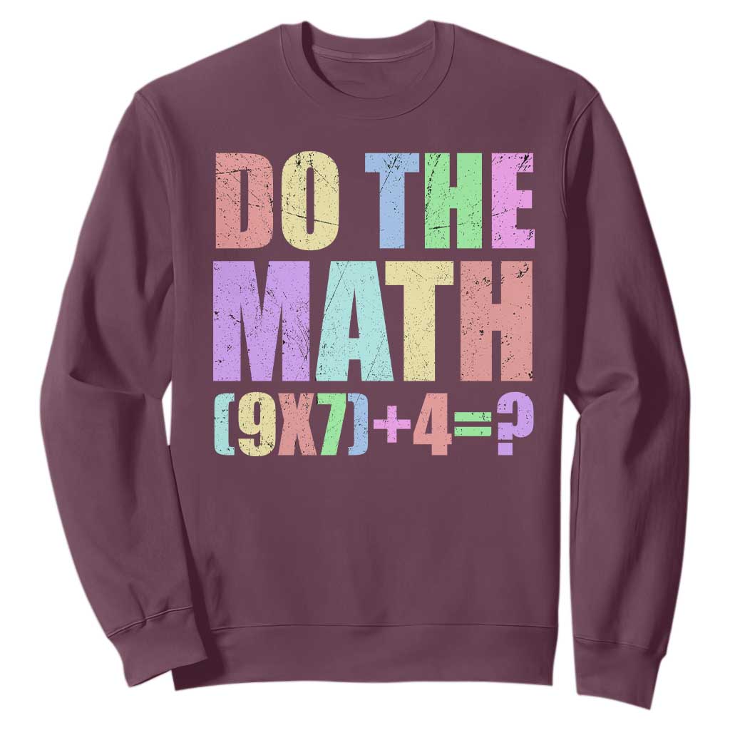Funny Six Seven 6 7 Meme Teacher Sweatshirt Brainrot Girls Kids Teens TS10 Maroon Print Your Wear