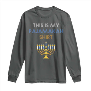 Funny Hanukkah Pajama Long Sleeve Shirt This is My Pajamakah Gift TS10 Dark Heather Print Your Wear