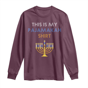 Funny Hanukkah Pajama Long Sleeve Shirt This is My Pajamakah Gift TS10 Maroon Print Your Wear