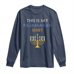 Funny Hanukkah Pajama Long Sleeve Shirt This is My Pajamakah Gift TS10 Navy Print Your Wear