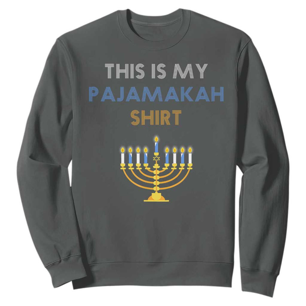 Funny Hanukkah Pajama Sweatshirt This is My Pajamakah Gift TS10 Dark Heather Print Your Wear