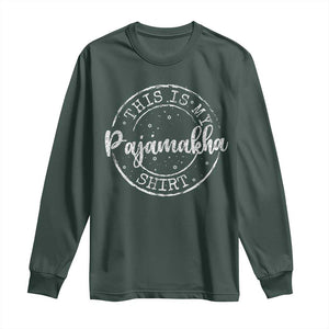 Funny Hanukkah Long Sleeve Shirt This is My Pajamakah Pajama Gift TS10 Dark Forest Green Print Your Wear