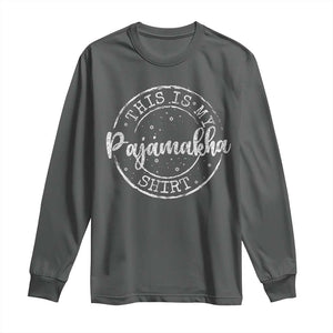 Funny Hanukkah Long Sleeve Shirt This is My Pajamakah Pajama Gift TS10 Dark Heather Print Your Wear