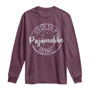 Funny Hanukkah Long Sleeve Shirt This is My Pajamakah Pajama Gift TS10 Maroon Print Your Wear