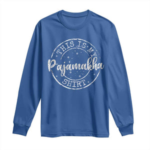 Funny Hanukkah Long Sleeve Shirt This is My Pajamakah Pajama Gift TS10 Royal Blue Print Your Wear