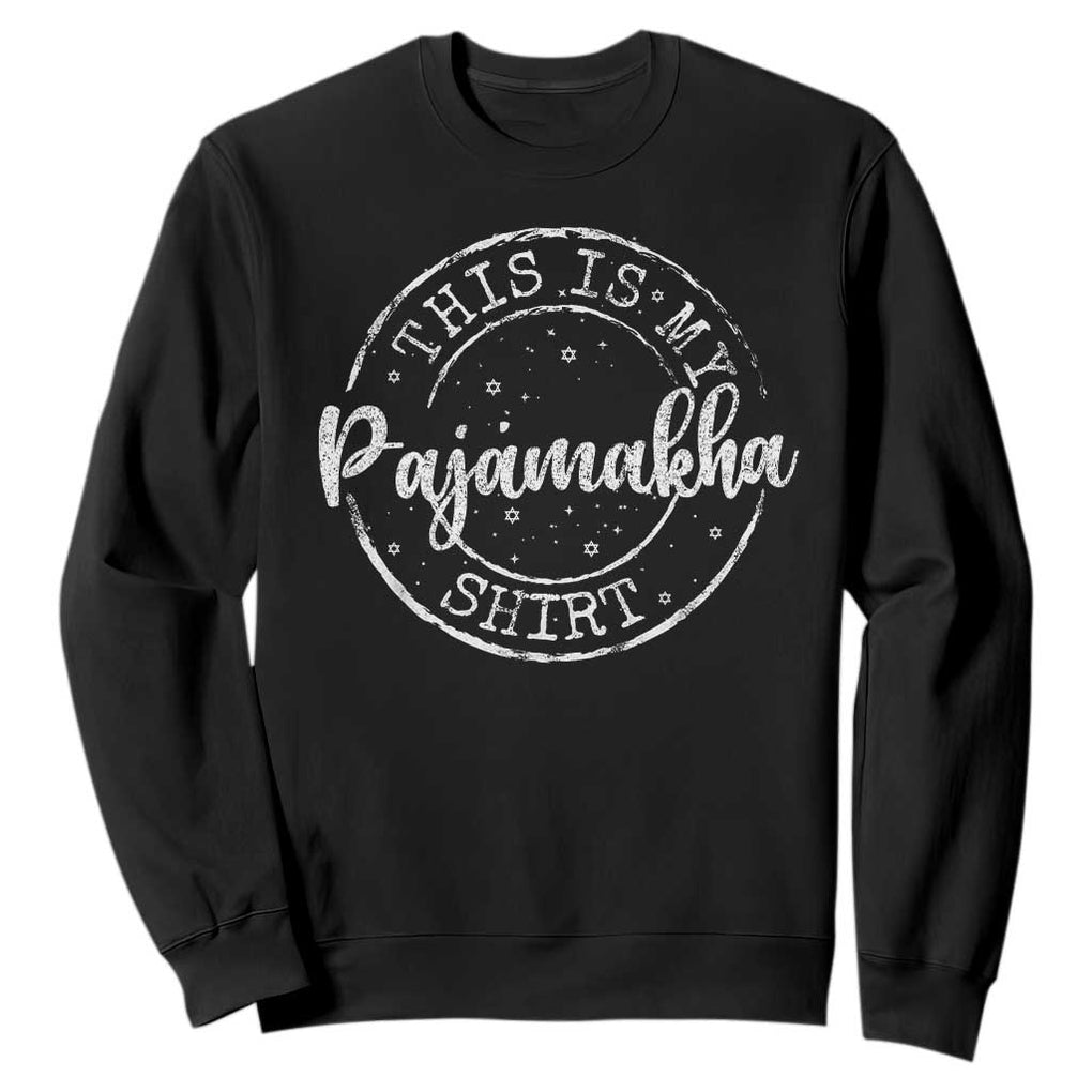 Funny Hanukkah Sweatshirt This is My Pajamakah Pajama Gift TS10 Black Print Your Wear