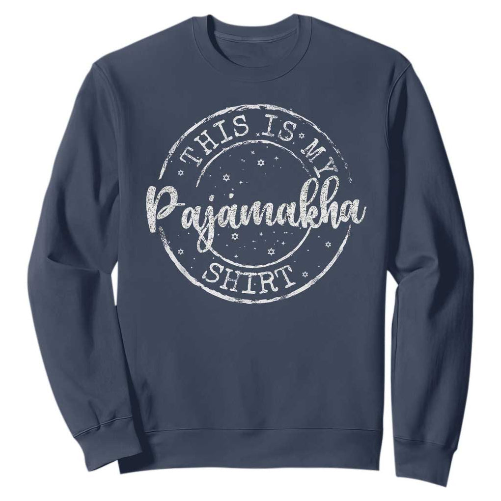 Funny Hanukkah Sweatshirt This is My Pajamakah Pajama Gift TS10 Navy Print Your Wear