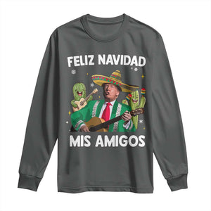 Mexico Christmas Trump Long Sleeve Shirt Feliz Navidad Mis Amigos Xmas Funny Trump Santa Ugly Christmas TS10 Dark Heather Print Your Wear